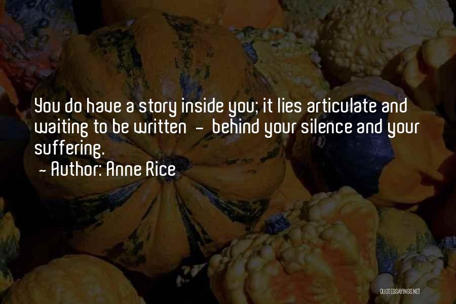 Silence And Lies Quotes By Anne Rice