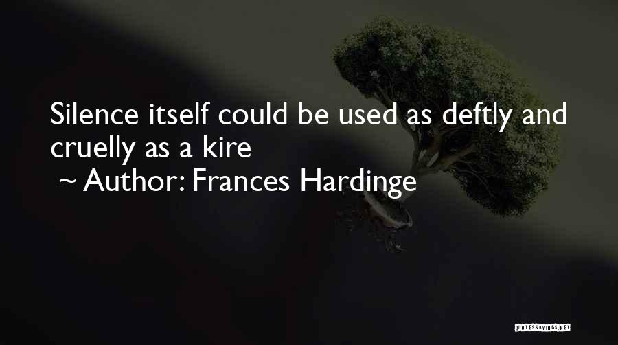 Silence And Lies Quotes By Frances Hardinge