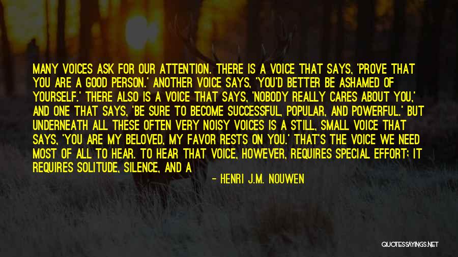 Silence And Listening Quotes By Henri J.M. Nouwen Silence And Listening Quotes By Henri J.M. Nouwen