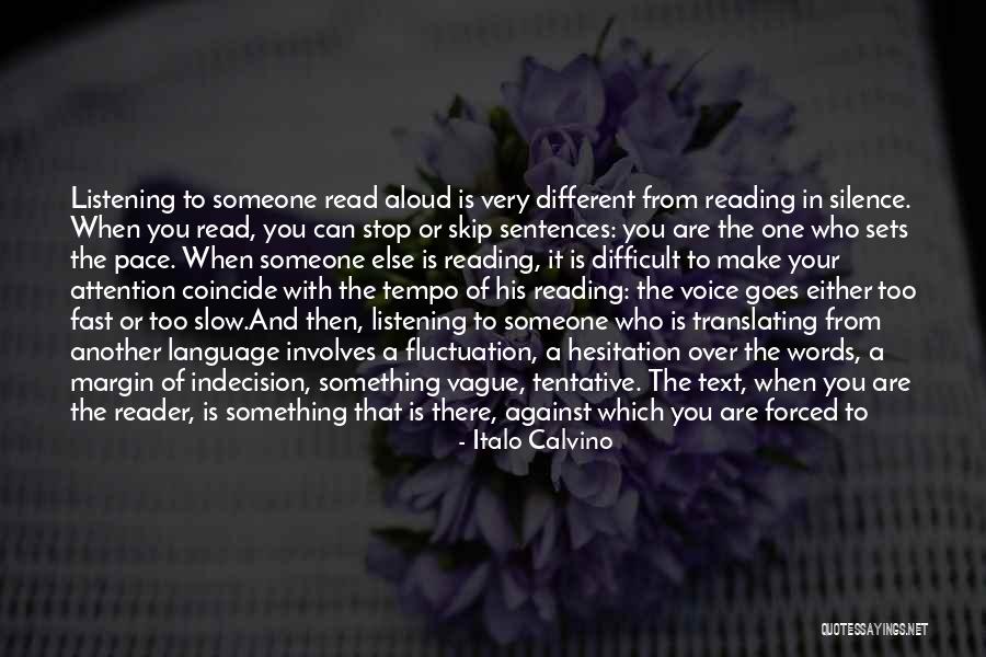 Silence And Listening Quotes By Italo Calvino Silence And Listening Quotes By Italo Calvino