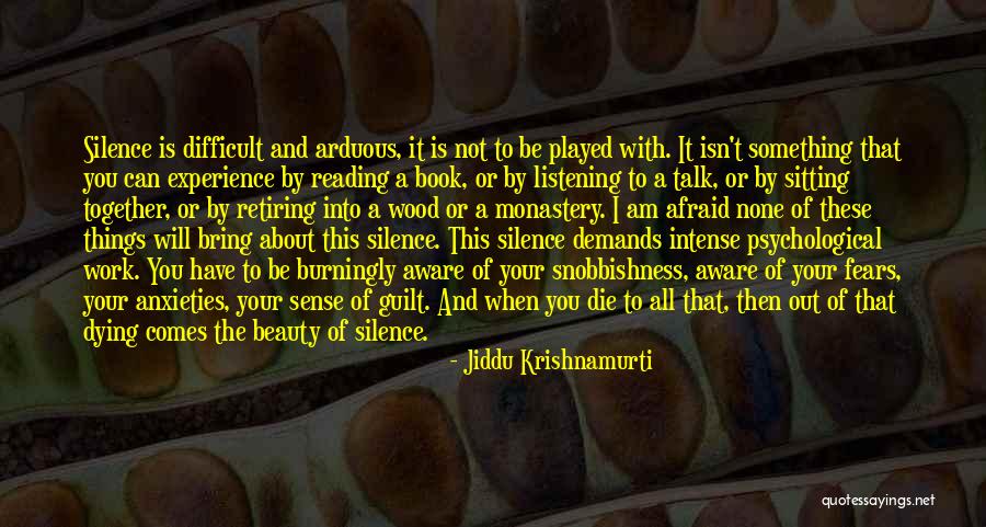 Silence And Listening Quotes By Jiddu Krishnamurti Silence And Listening Quotes By Jiddu Krishnamurti
