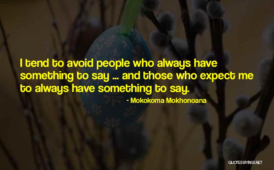 Silence And Listening Quotes By Mokokoma Mokhonoana Silence And Listening Quotes By Mokokoma Mokhonoana