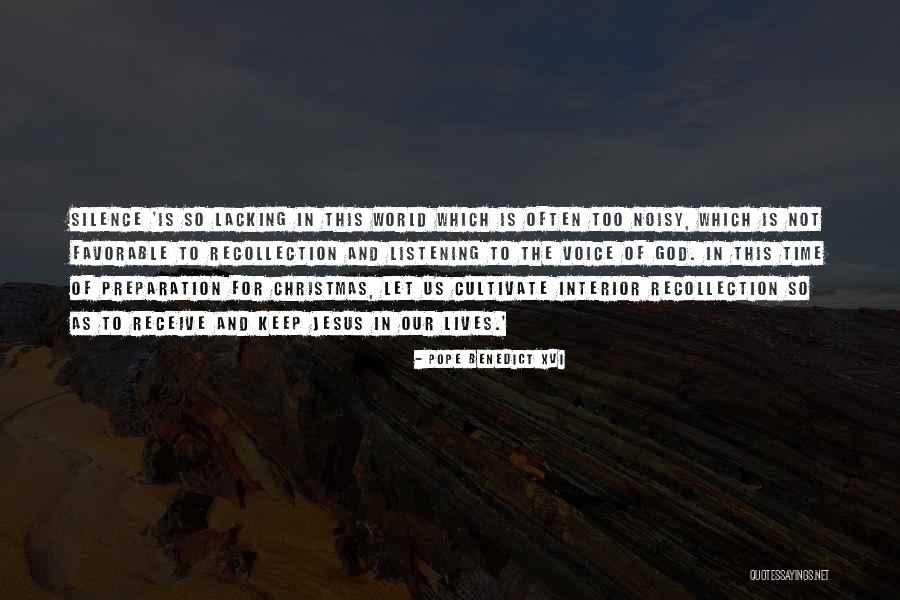 Silence And Listening Quotes By Pope Benedict XVI Silence And Listening Quotes By Pope Benedict XVI
