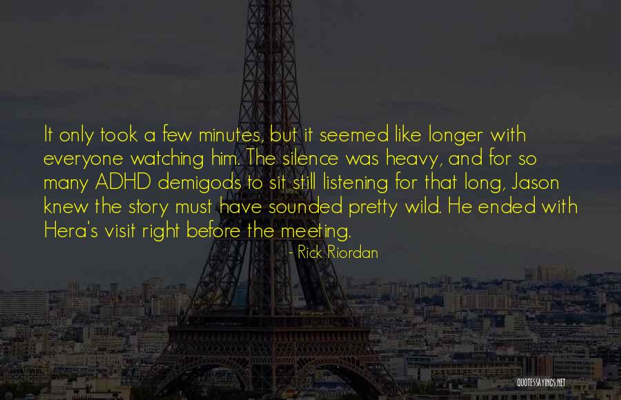 Silence And Listening Quotes By Rick Riordan Silence And Listening Quotes By Rick Riordan
