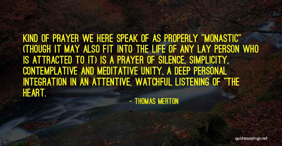 Silence And Listening Quotes By Thomas Merton Silence And Listening Quotes By Thomas Merton