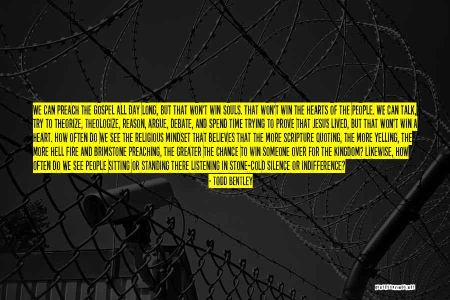 Silence And Listening Quotes By Todd Bentley Silence And Listening Quotes By Todd Bentley