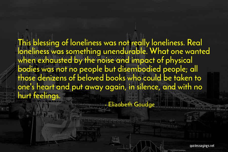 Silence And Loneliness Quotes By Elizabeth Goudge