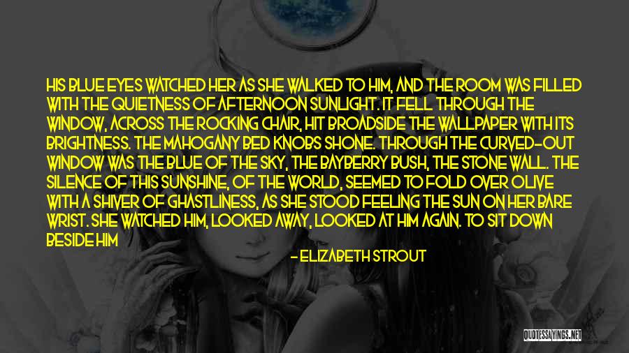 Silence And Loneliness Quotes By Elizabeth Strout Silence And Loneliness Quotes By Elizabeth Strout