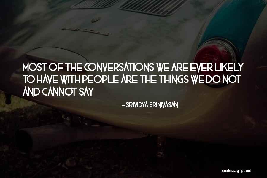 Silence And Loneliness Quotes By Srividya Srinivasan