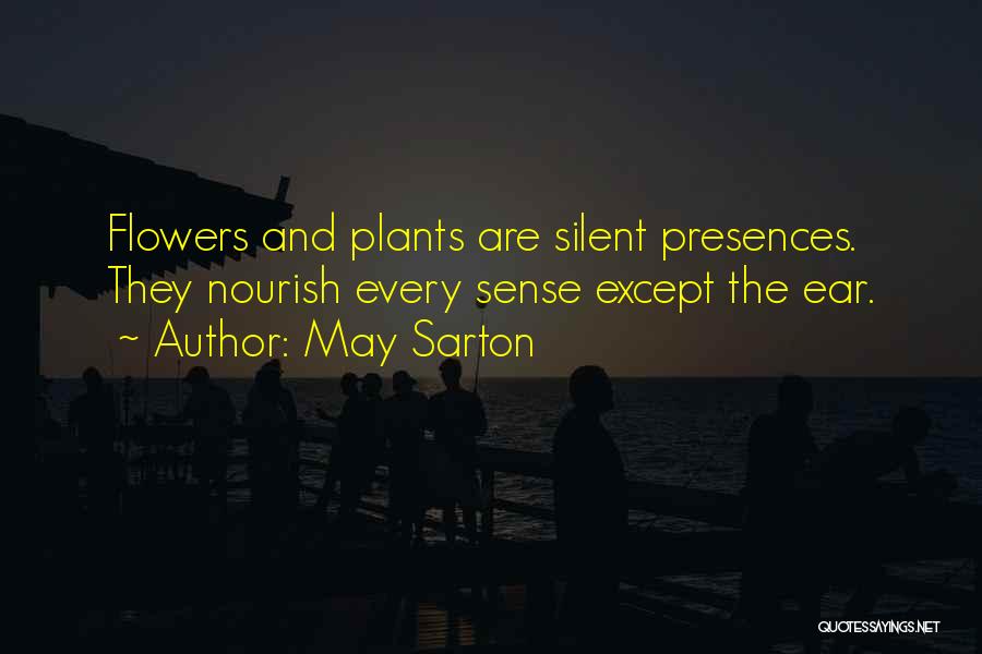 Silence And Music Quotes By May Sarton