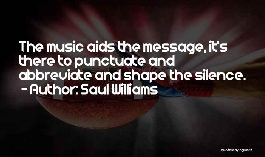 Silence And Music Quotes By Saul Williams