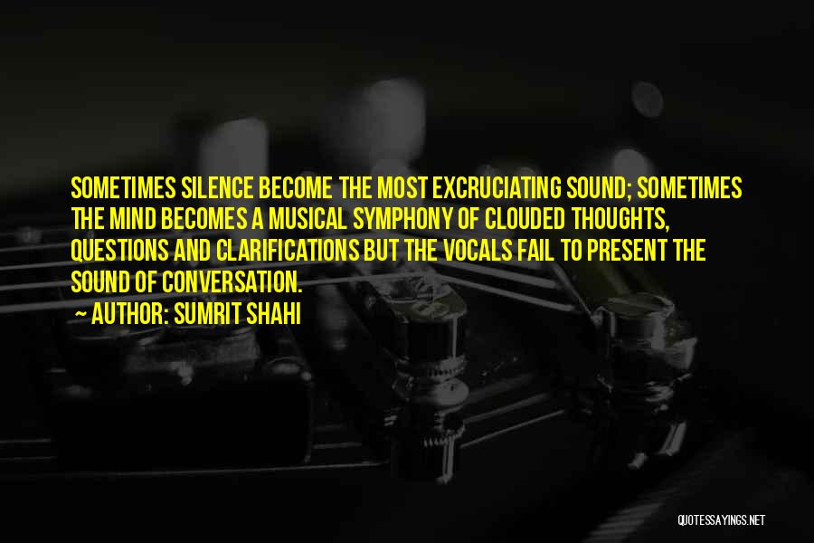 Silence And Music Quotes By Sumrit Shahi