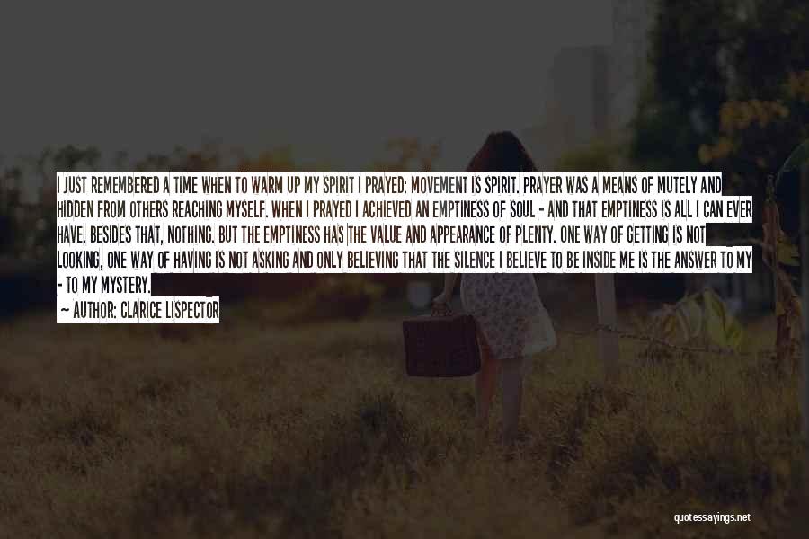 Silence And Prayer Quotes By Clarice Lispector