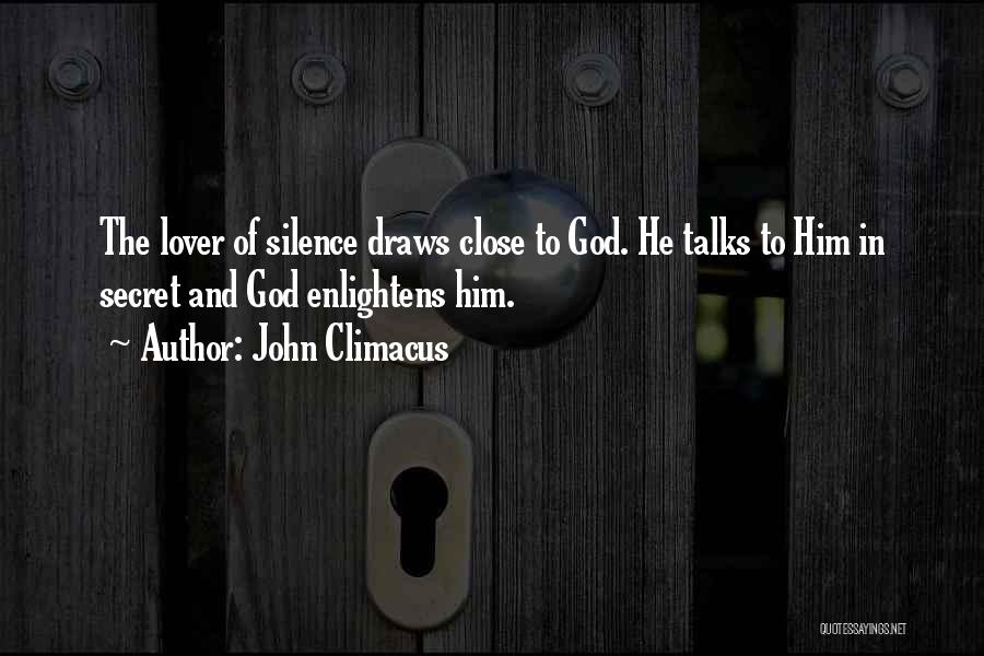 Silence And Prayer Quotes By John Climacus