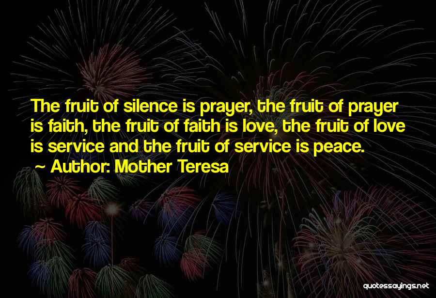 Silence And Prayer Quotes By Mother Teresa