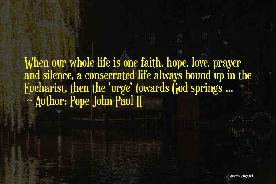 Silence And Prayer Quotes By Pope John Paul II