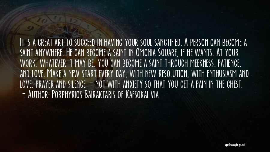 Silence And Prayer Quotes By Porphyrios Bairaktaris Of Kafsokalivia