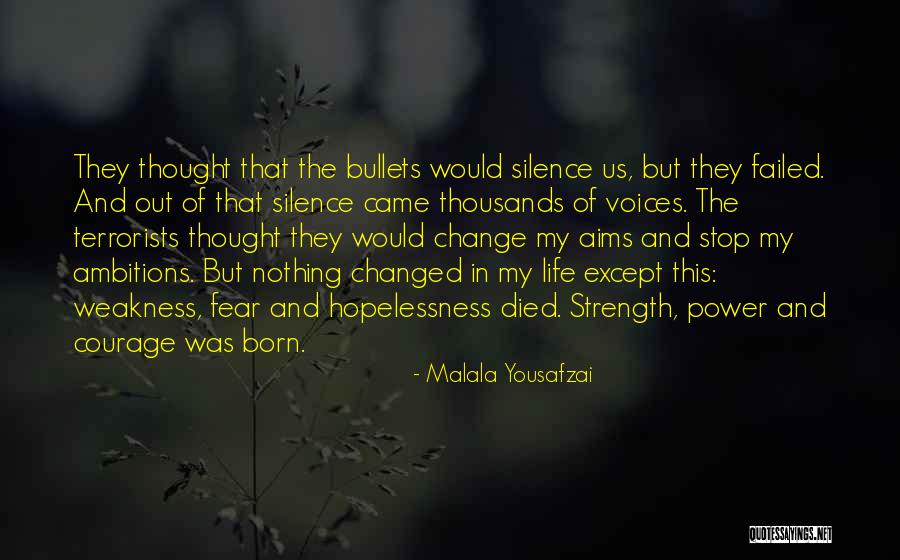 Silence And Strength Quotes By Malala Yousafzai Silence And Strength Quotes By Malala Yousafzai