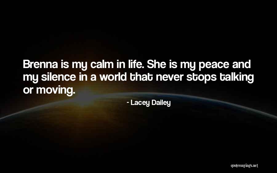Silence And Talking Quotes By Lacey Dailey Silence And Talking Quotes By Lacey Dailey