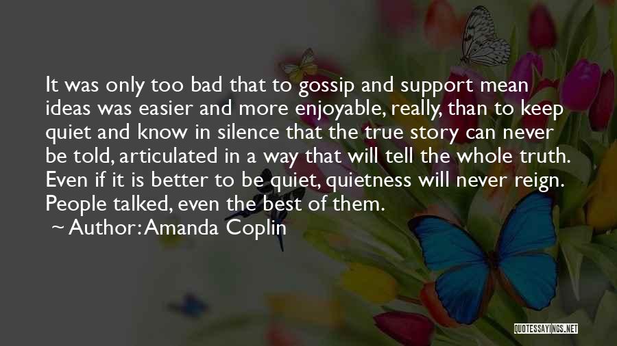 Silence And Truth Quotes By Amanda Coplin