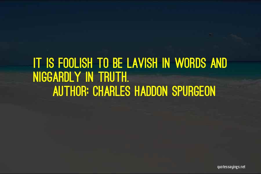 Silence And Truth Quotes By Charles Haddon Spurgeon