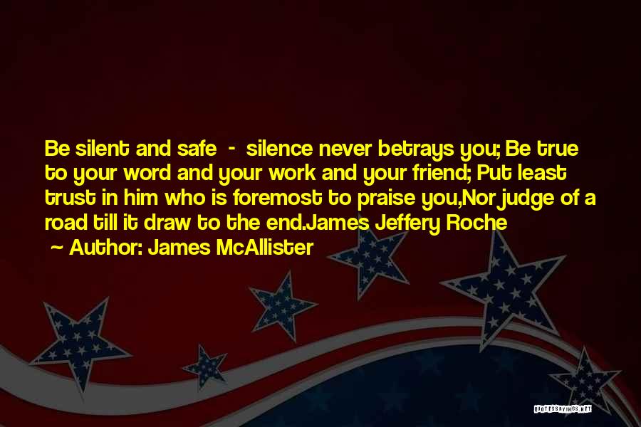 Silence And Truth Quotes By James McAllister