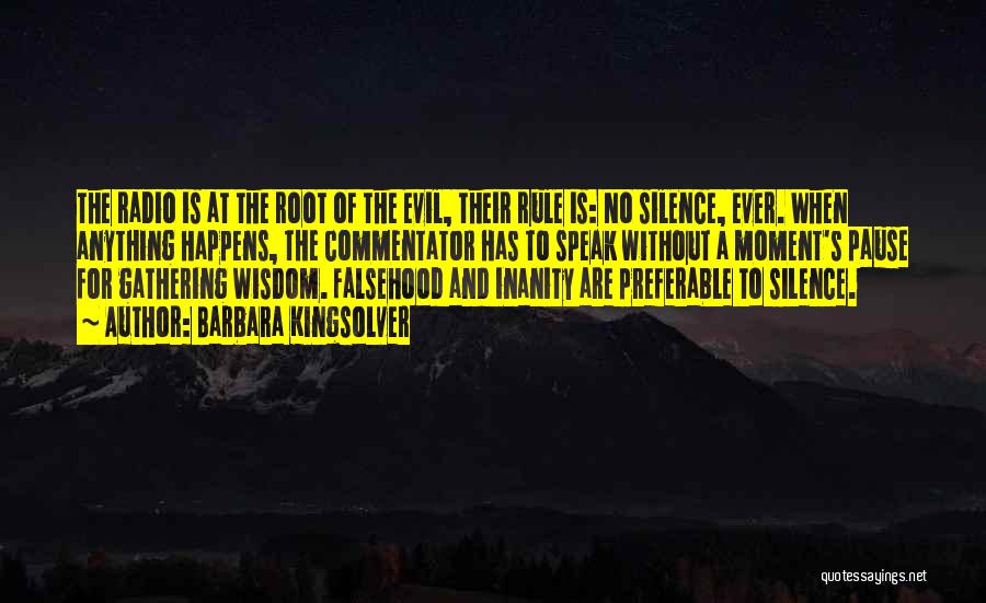 Silence And Wisdom Quotes By Barbara Kingsolver