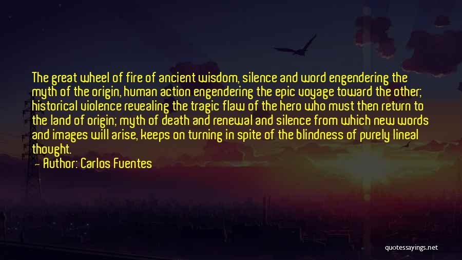 Silence And Wisdom Quotes By Carlos Fuentes