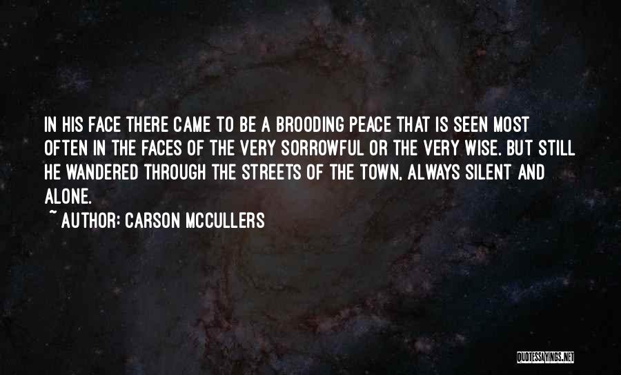 Silence And Wisdom Quotes By Carson McCullers