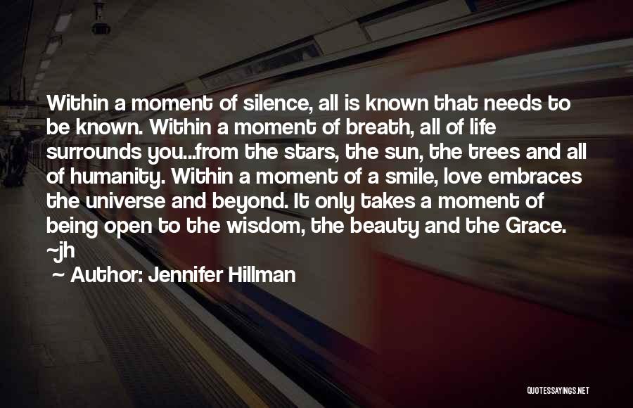 Silence And Wisdom Quotes By Jennifer Hillman