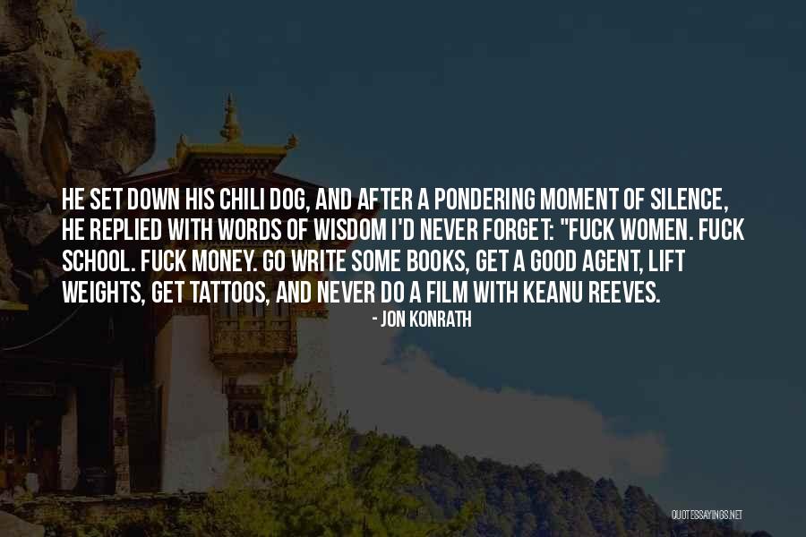 Silence And Wisdom Quotes By Jon Konrath Silence And Wisdom Quotes By Jon Konrath