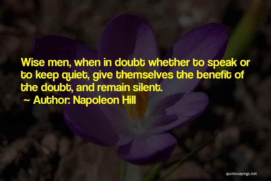 Silence And Wisdom Quotes By Napoleon Hill