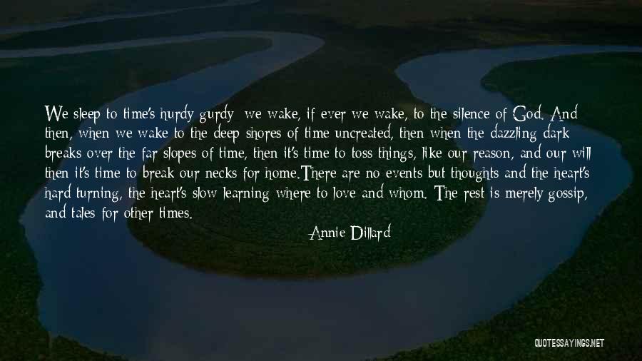 Silence Breaks The Heart Quotes By Annie Dillard