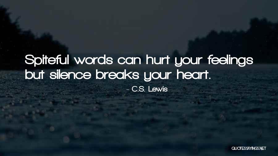 Silence Breaks The Heart Quotes By C.S. Lewis