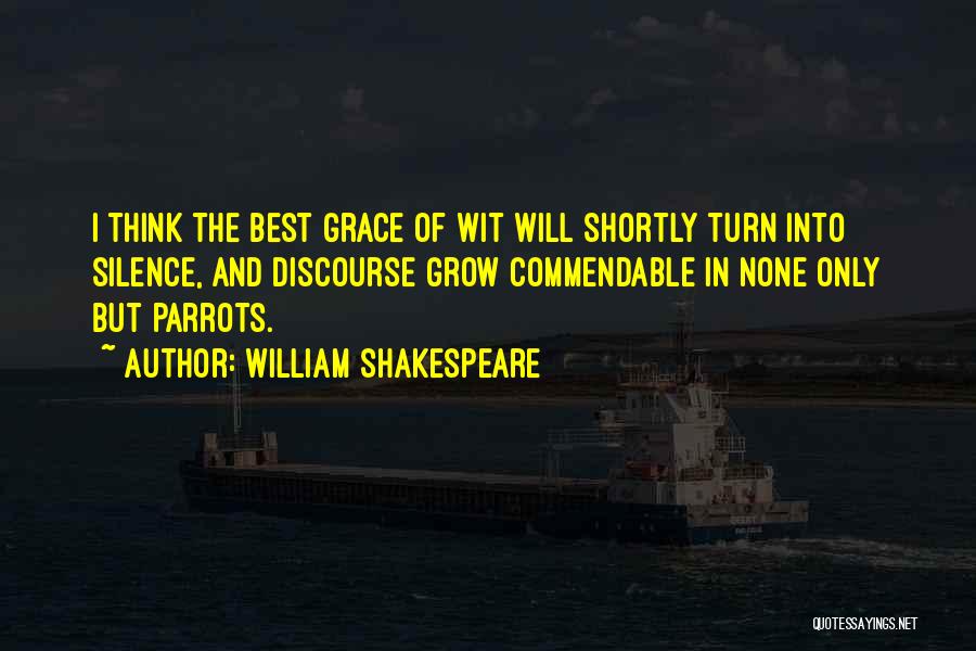 Silence By Shakespeare Quotes By William Shakespeare