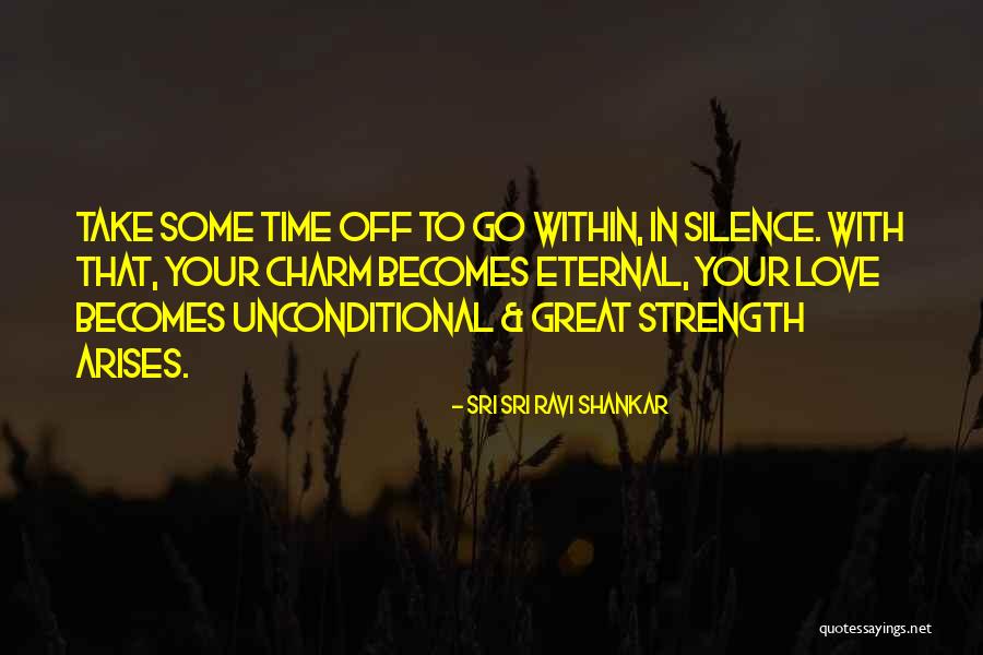 Silence By Sri Sri Ravi Shankar Quotes By Sri Sri Ravi Shankar