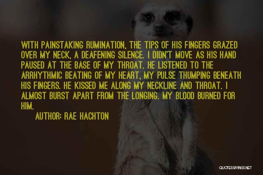 Silence Can Be Deafening Quotes By Rae Hachton