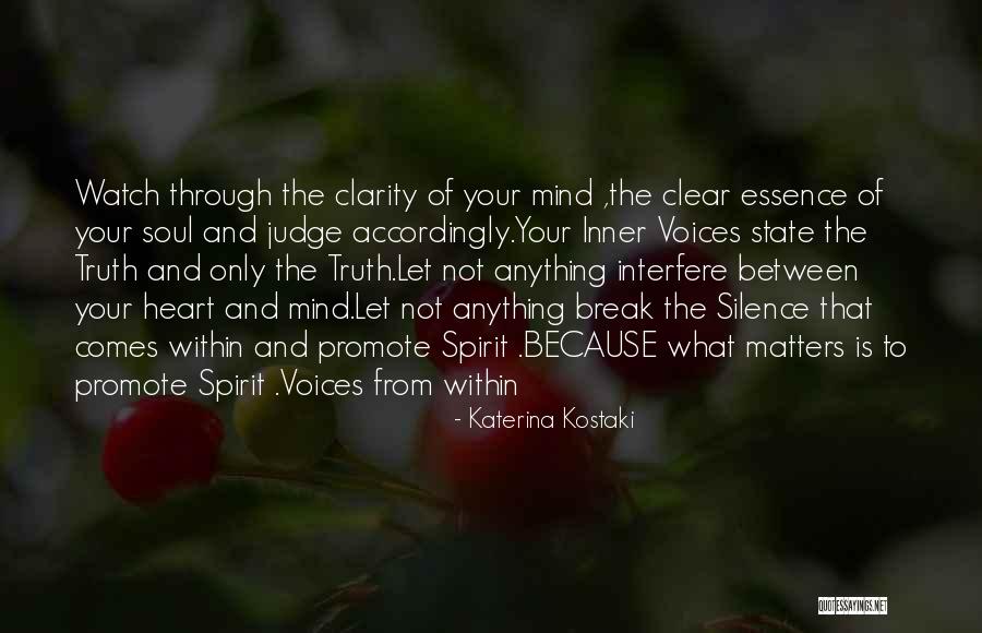 Silence Can Break Your Heart Quotes By Katerina Kostaki