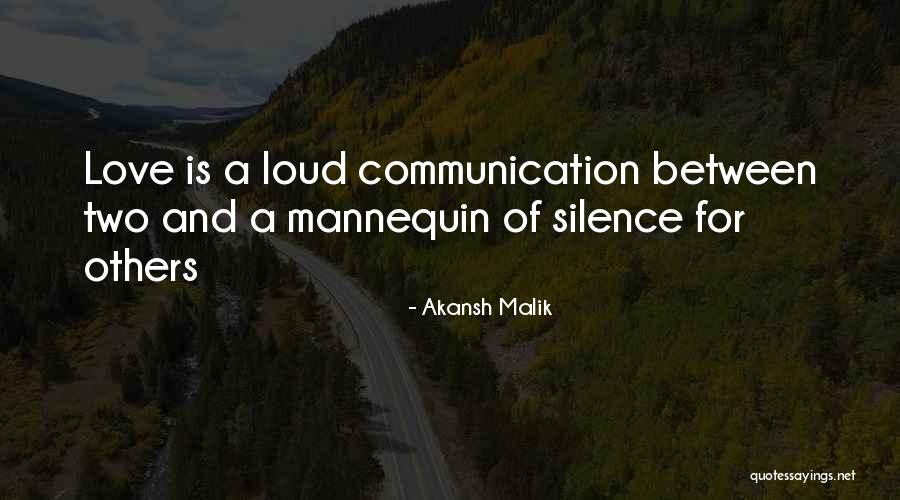 Silence Communication Quotes By Akansh Malik Silence Communication Quotes By Akansh Malik