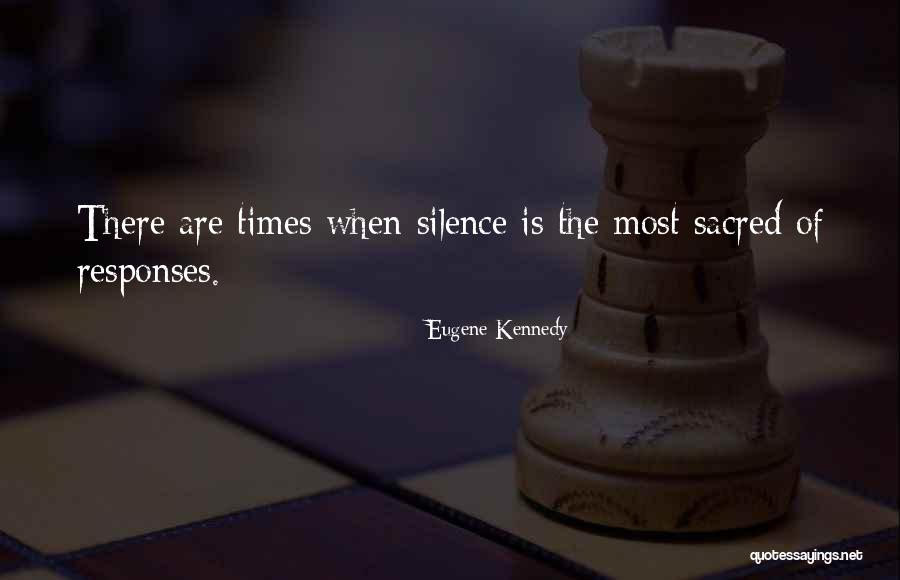 Silence Communication Quotes By Eugene Kennedy