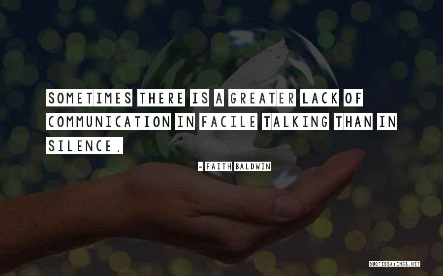 Silence Communication Quotes By Faith Baldwin Silence Communication Quotes By Faith Baldwin
