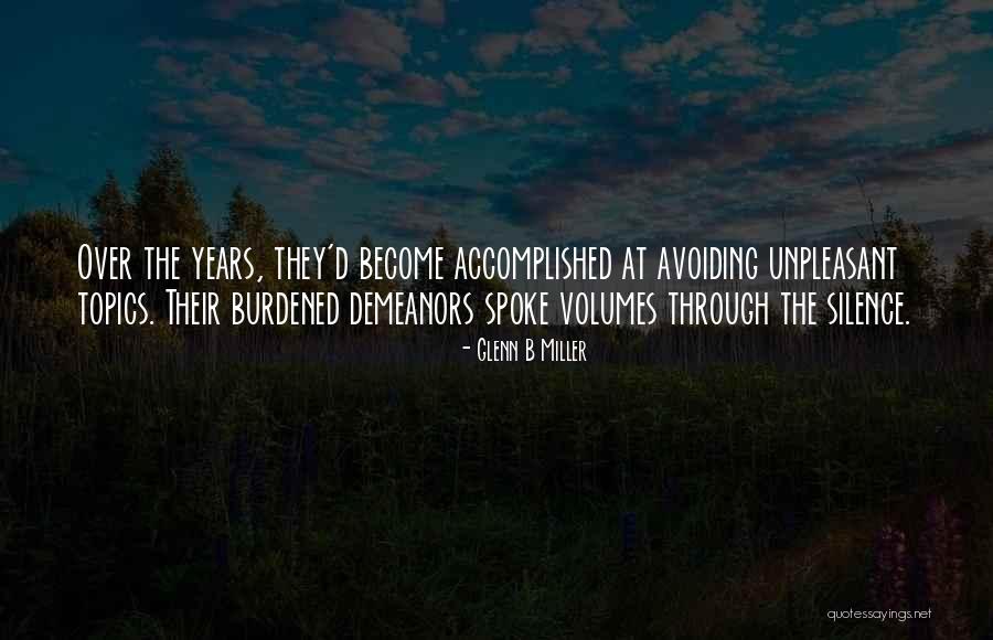 Silence Communication Quotes By Glenn B Miller Silence Communication Quotes By Glenn B Miller