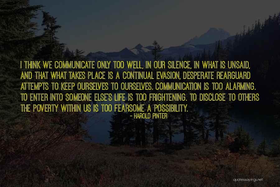 Silence Communication Quotes By Harold Pinter Silence Communication Quotes By Harold Pinter
