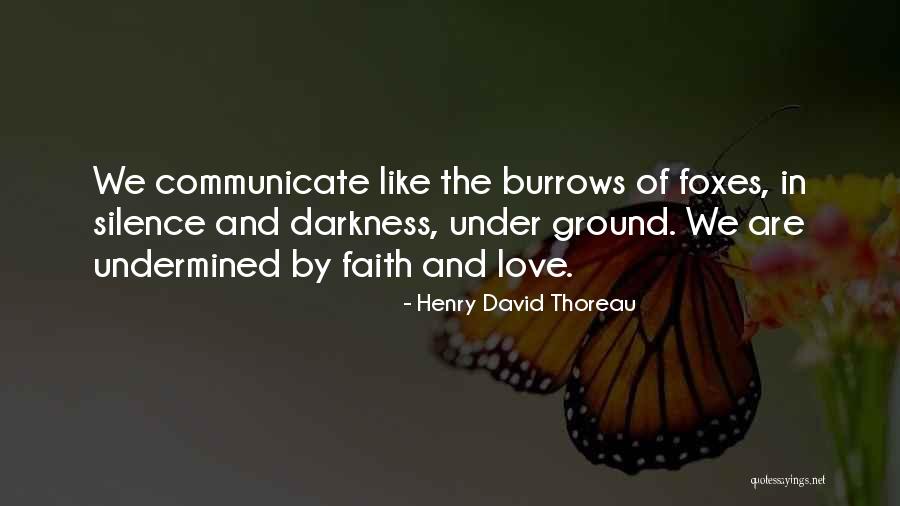 Silence Communication Quotes By Henry David Thoreau Silence Communication Quotes By Henry David Thoreau