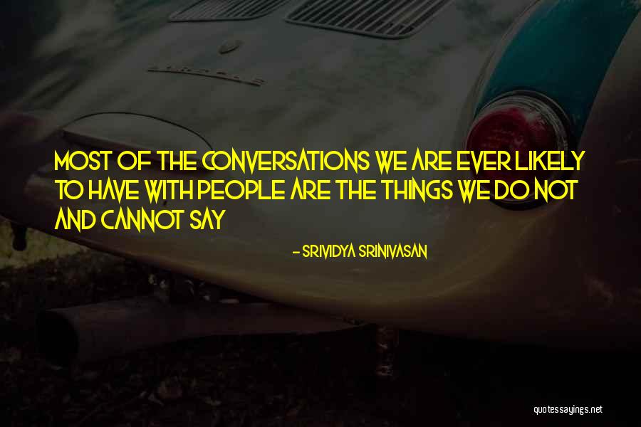 Silence Communication Quotes By Srividya Srinivasan Silence Communication Quotes By Srividya Srinivasan