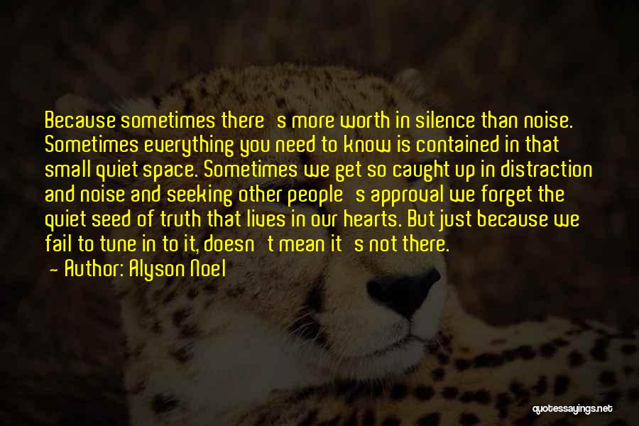 Silence Doesn't Mean Quotes By Alyson Noel