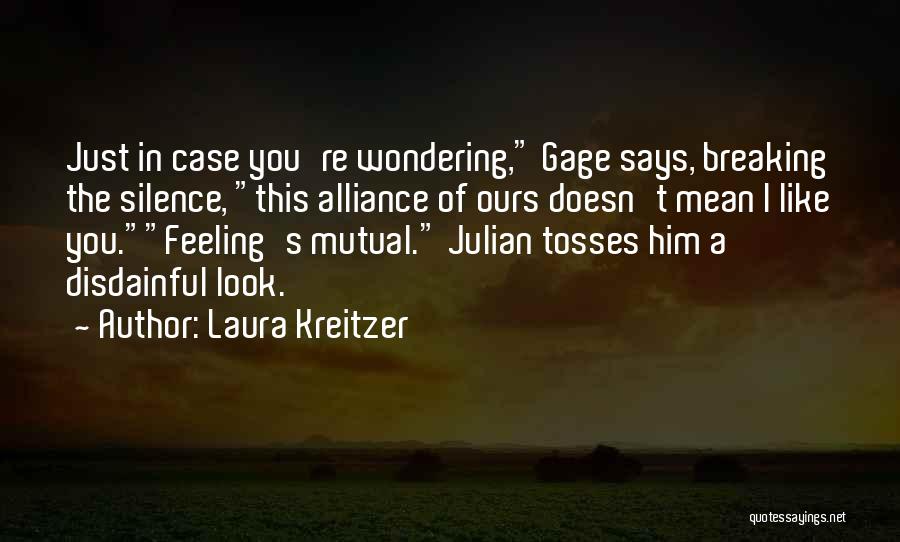 Silence Doesn't Mean Quotes By Laura Kreitzer