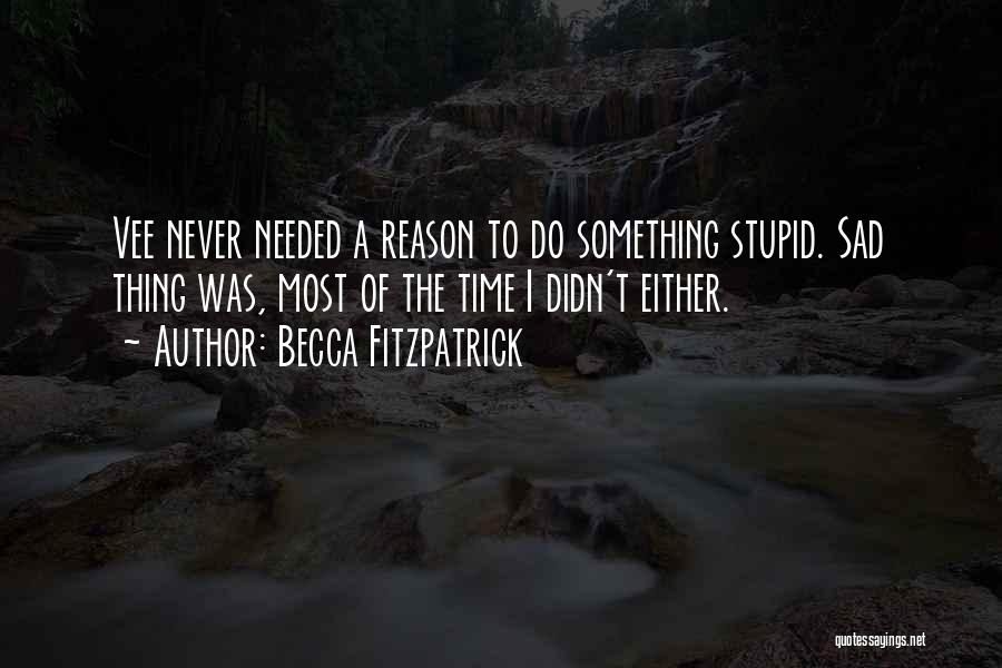 Silence Fitzpatrick Quotes By Becca Fitzpatrick