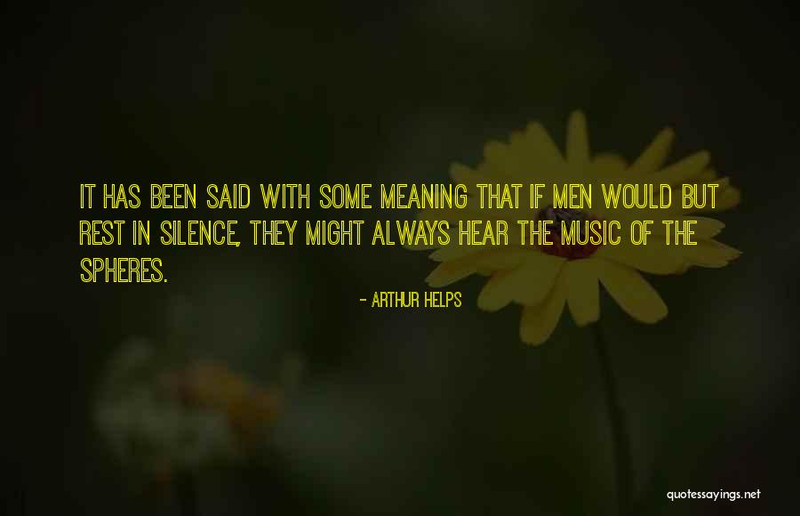 Silence Helps Quotes By Arthur Helps