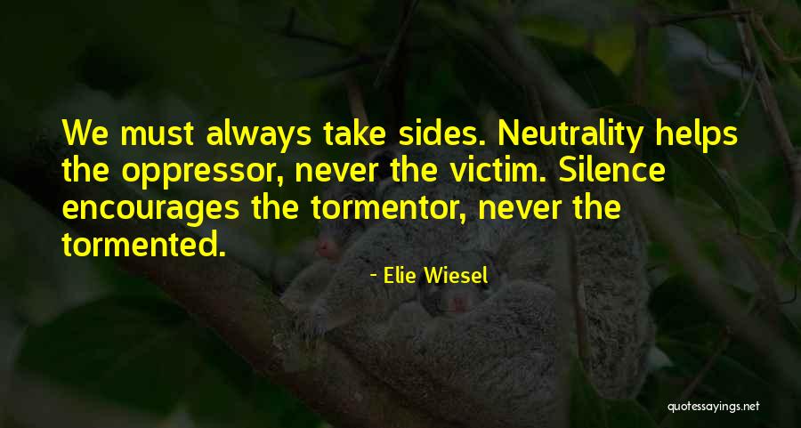 Silence Helps Quotes By Elie Wiesel